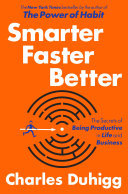 Smarter Faster Better