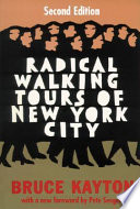 Radical Walking Tours of New York City Book PDF