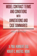 Model Contract Terms and Conditions with Annotations and Case Summaries Book