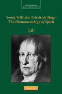 Georg Wilhelm Friedrich Hegel: The Phenomenology of Spirit