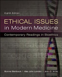 Ethical Issues In Modern Medicine Contemporary Readings In Bioethics