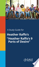 A Study Guide for Heather Raffo s  Heather Raffo s 9 Parts of Desire 