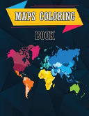 Maps Coloring Book
