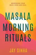 Masala Morning Rituals