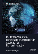 The Responsibility to Protect and a Cosmopolitan Approach to Human Protection Pdf/ePub eBook