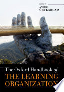 The Oxford Handbook of the Learning Organization Book