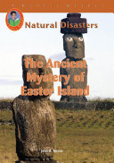 The Ancient Mystery of Easter Island