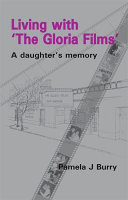 Living with  The Gloria Films  Book