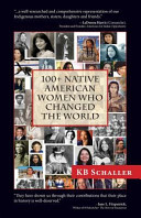 100   Native American Women Who Changed the World Book