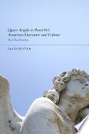Queer Angels in Post-1945 American Literature and Culture