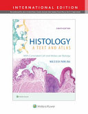 Histology  A Text and Atlas  International Edition Book