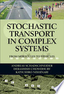 Stochastic Transport in Complex Systems Book