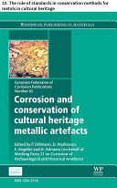 Corrosion and conservation of cultural heritage metallic artefacts