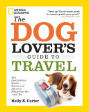 The Dog Lover s Guide to Travel
