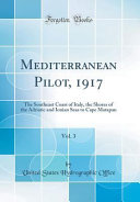 Mediterranean Pilot, 1917, Vol. 3