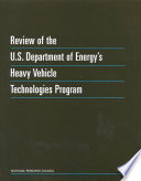 Review of the U S  Department of Energy s Heavy Vehicle Technologies Program Book