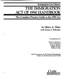 The Immigration Act of 1990 Handbook