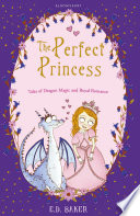 The Perfect Princess PDF Book By E. D. Baker