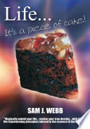 Life    It s a Piece of Cake  Book