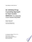 An Individual Drug Counseling Approach To Treat Cocaine Addiction