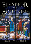 Eleanor of Aquitaine Book Ralph V. Turner