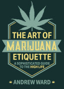 The Art of Marijuana Etiquette