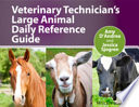 Veterinary Technician s Large Animal Daily Reference Guide Book