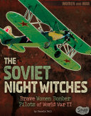 The Soviet Night Witches