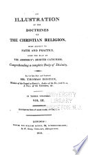 An Illustration of the Doctrines of the Christian Religion, with Respect to Faith and Practice, Upon the Plan of the Assembly's Shorter Catechism, Comprehending a Complete Body of Divinity