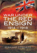 War Under the Red Ensign, 1914–1918