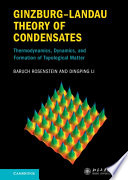 Ginzburg   Landau Theory of Condensates