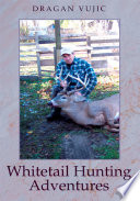 Whitetail Hunting Adventures