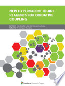 New Hypervalent Iodine Reagents for Oxidative Coupling