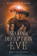 The Second Deception of Eve