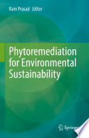 Phytoremediation for Environmental Sustainability Book