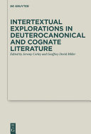Intertextual Explorations in Deuterocanonical and Cognate Literature