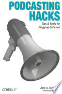 Podcasting Hacks Book
