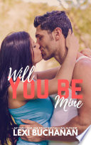 Will You Be Mine Book