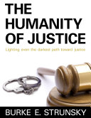 The Humanity of Justice