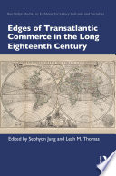 Edges of Transatlantic Commerce in the Long Eighteenth Century Book PDF