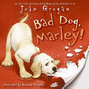 Bad Dog  Marley 
