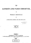 The London and Paris Observer Or, Chronicle of Literature, Science, and the Fine Arts