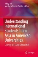 Understanding International Students from Asia in American Universities