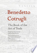 Benedetto Cotrugli     The Book of the Art of Trade