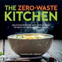 The Zero-Waste Kitchen