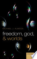 Freedom  God  and Worlds