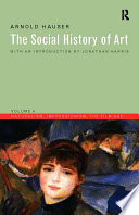 Social History of Art  Volume 4 Book