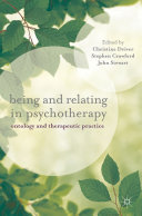 Being and Relating in Psychotherapy [Pdf/ePub] eBook