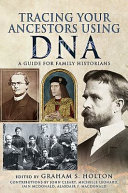 Tracing Your Ancestors Using DNA Book