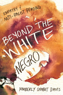 Beyond the White Negro